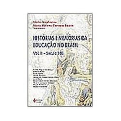 Livro - Histórias e Memórias da Educação no Brasil - Vol. 2
