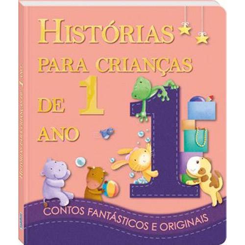 Livro - Histórias para Crianças de 1 Ano: Contos Fantásticos e Originais