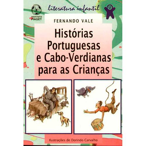 Livro - Histórias Portuguesas e Cabo Verdianas para as Crianças