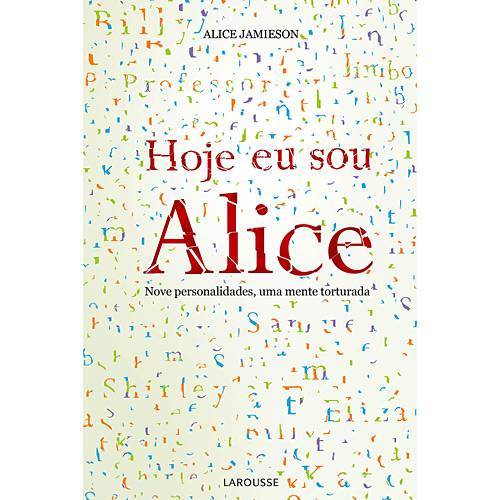 Livro - Hoje eu Sou Alice