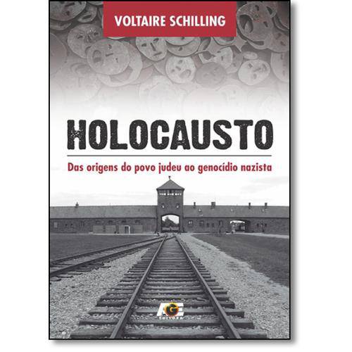 Livro - Holocausto: das Origens do Povo Judeu ao Genocídio Nazista