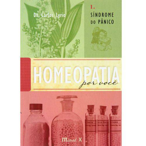 Livro - Homeopatia por Você - Síndrome do Pânico - Volume 1
