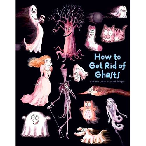 Livro - How To Get Rid Of Ghosts