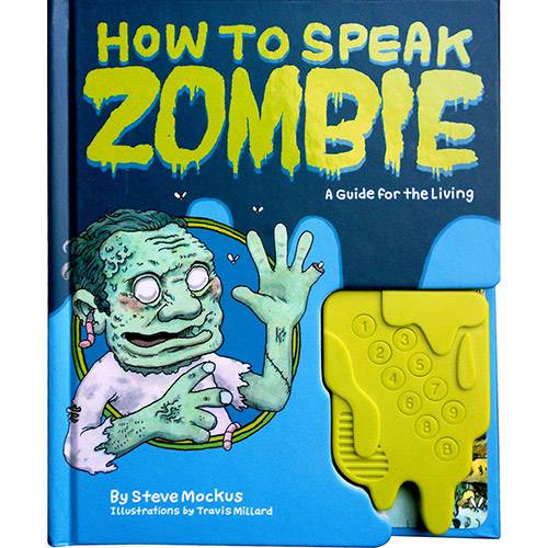 Livro - How To Speak Zombie: a Guide For The Living