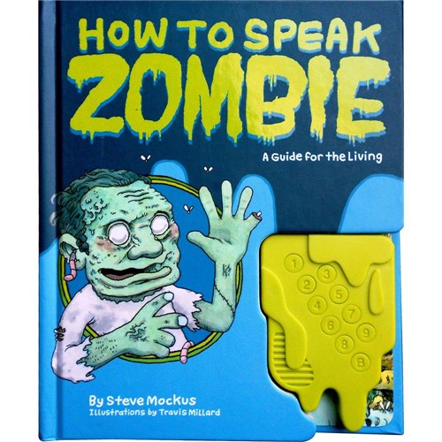 Livro - How To Speak Zombie: a Guide For The Living