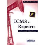 Livro - ICMS e Repetro: com Construção de Plataformas