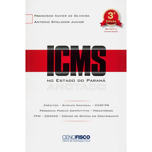 Livro - ICMS - no Estado do Paraná: Anotado