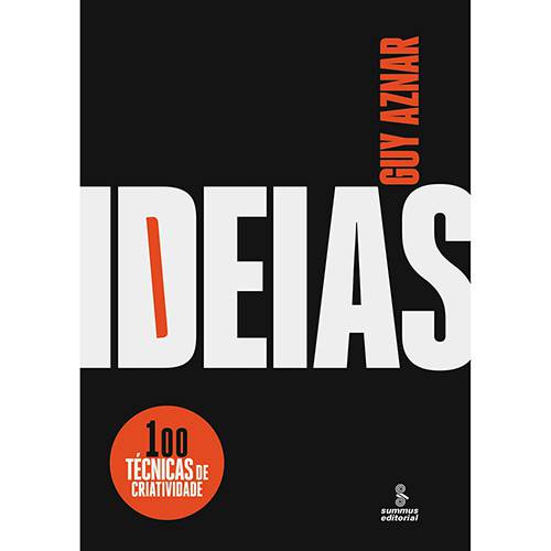 Livro - Ideias - 100 Técnicas de Criatividade