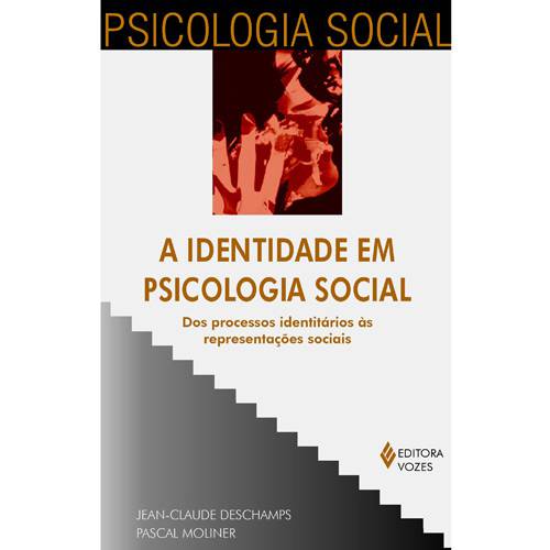 Livro - Identidade em Psicologia Social - dos Processos Identitários às Representações Sociais, a
