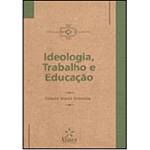 Livro - Ideologia, Trabalho e Educação
