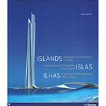 Livro - Ilhas: Arquitetura Contemporânea Sobre a Água
