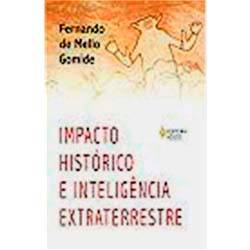 Livro - Impacto Histórico e Inteligência Extraterrestre