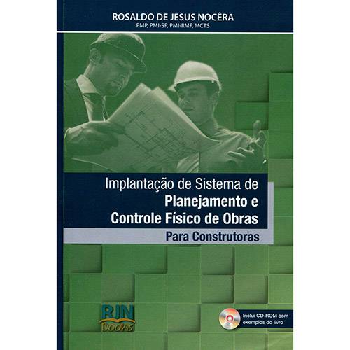 Livro - Implantação de Sistema de Planejamento e Controle Físico de Obras para Construtoras