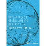 Livro - Implantação e Gerenciamento de Redes com Ms Windows 10 Pro