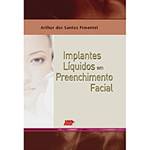 Livro - Implantes Líquidos em Preenchimento Facial