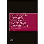Livro - Implicações Notariais e Registais das Normas Urbanísticas