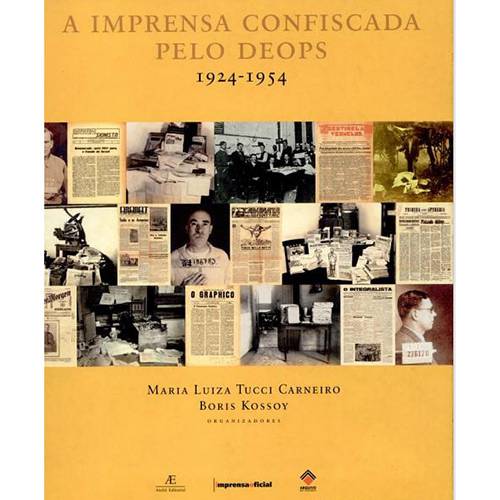 Livro - Imprensa Confiscada Pelo Deops: 1924 - 1954