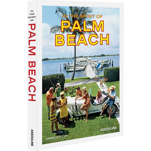 Livro - In The Spirit Of Palm Beach