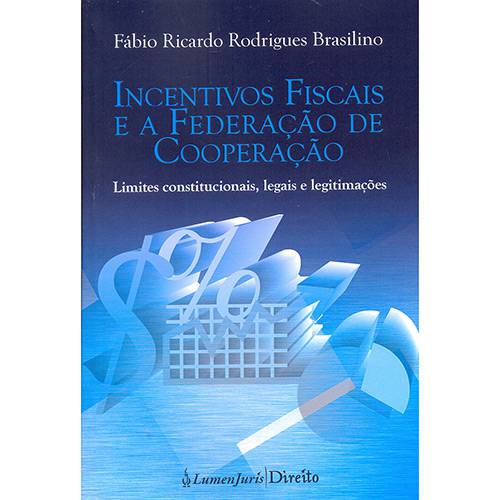 Livro - Incentivos Fiscais e a Federação de Cooperação