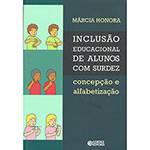 Livro - Inclusão Educacional de Alunos com Surdez: Concepção e Alfabetização