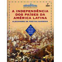 Livro - Independência dos Países da América Latina , a