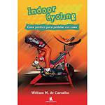 Livro - Indoor Cycling - Guia Prático para Pedalar em Casa