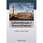 Livro - Industrialização e Desenvolvimento