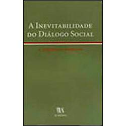Livro - Inevitabilidade do Dialogo Social, a