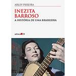 Livro - Inezita Barroso: a História de uma Brasileira