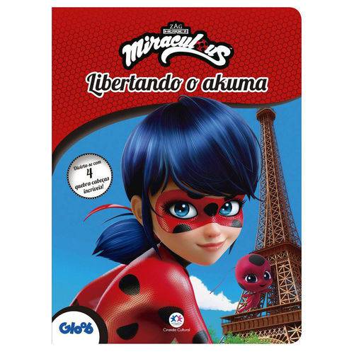 Livro Infantil e 4 Quebra-cabeças - Ladybug - Miraculous - Libertando o Akuma - Ciranda Cultural