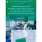 Livro - Influencia de Los Ciclos Atkinson Y Miller Sobre El Proceso de Combustión Y Las Emisiones Contaminantes En Un Motor Diesel