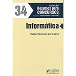 Livro - Informática - Coleção Resumos para Concursos - Vol. 34