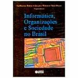 Livro - Informatica, Organizações e Sociedade no Brasil