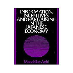 Livro - Information, Incentives And Bargaining In The Japanese Economy