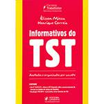 Livro - Informativos do TST: Anotados e Organizados por Assunto