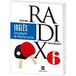 Livro - Inglês - 6º Ano - Coleção Projeto Radix