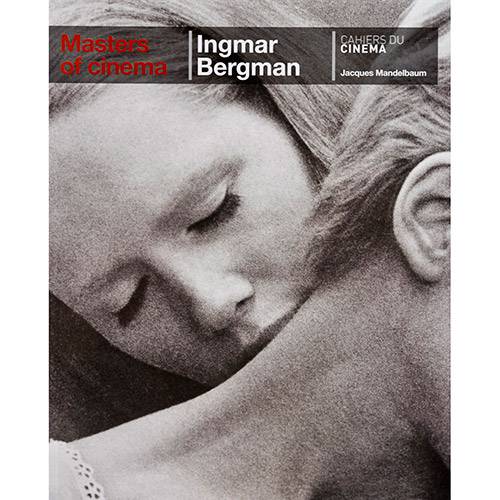 Livro - Ingmar Bergman - Masters Of Cinema (Series) - Cahiers Du Cinéma