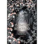 Livro - Inimigo Sombrio - Série Amada Imortal - Vol. 3