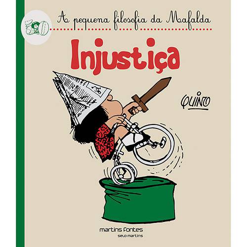 Livro - Injustiça - a Pequena Filosofia da Mafalda