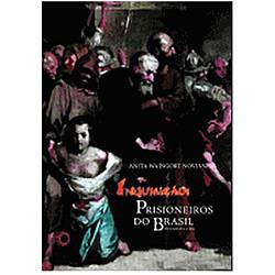 Livro - Inquisição: Prisioneiros do Brasil