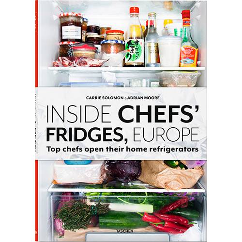 Livro - Inside Chefs' Fridge, Europe : Top Chefs Open Their Home Refrigerators