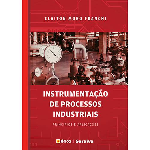 Livro - Instrumentação de Processos Industriais: Princípios e Aplicações