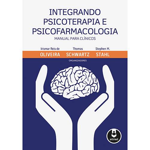 Livro - Integrando Psicoterapia e Psicofarmacologia: Manual para Clínicos