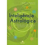 Livro - Inteligência Astrológica - um Método Prático para Iluminar Suas Decisões no Dia-a-dia