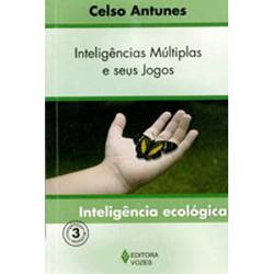 Livro - Inteligências Múltiplas e Seus Jogos - Inteligência Ecológica