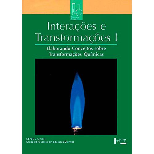 Livro - Interações e Transformações: Elaborando Conceitos Sobre Transformações Químicas - Vol. 1