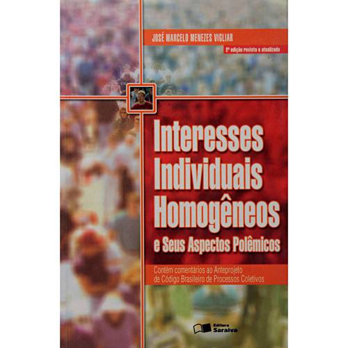 Livro - Interesses Individuais Homogêneos e Seus Aspectos Polêmicos
