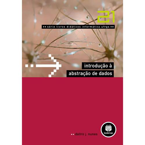 Livro - Introdução à Abstração de Dados - Vol. 21 - Série Livros Didáticos Informática UFRGS