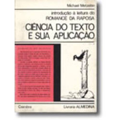 Livro - Introdução a Leitura de - o Romance da Raposa - de Aquilino Ribeiro -Ciencia do Texto e Sua Aplicação