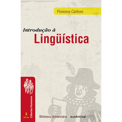 Livro - Introdução a Linguística - Coleção Biblioteca Universitária - Série 2